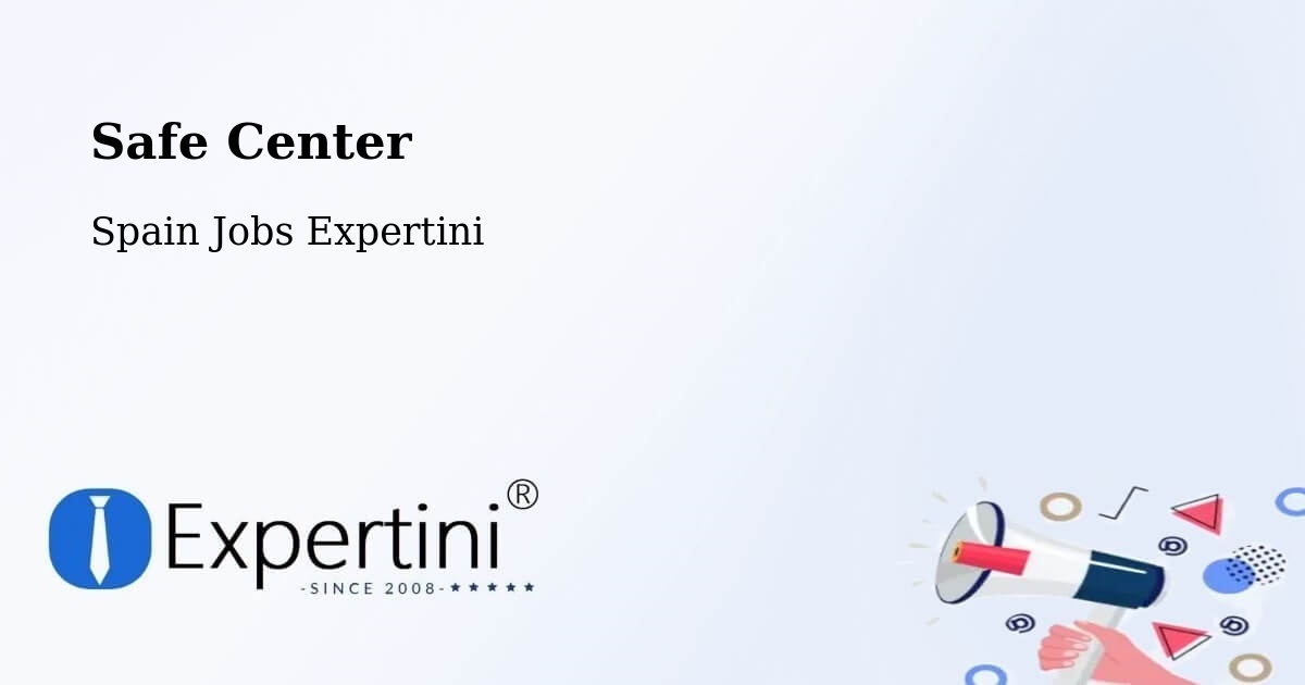 Safety Center – L'Alcúdia - Spain Jobs Expertini